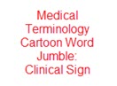 Medical Terminology Word Jumble