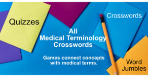 Medical Terminology Crosswords