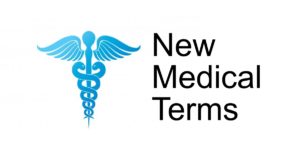 New Medical Terms