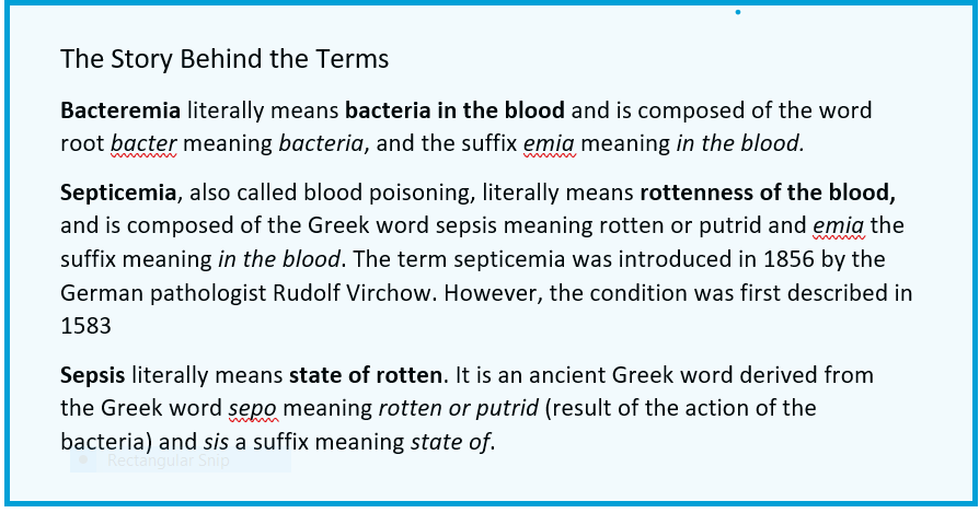 Sepsis, Septicemia, and Bacteremia